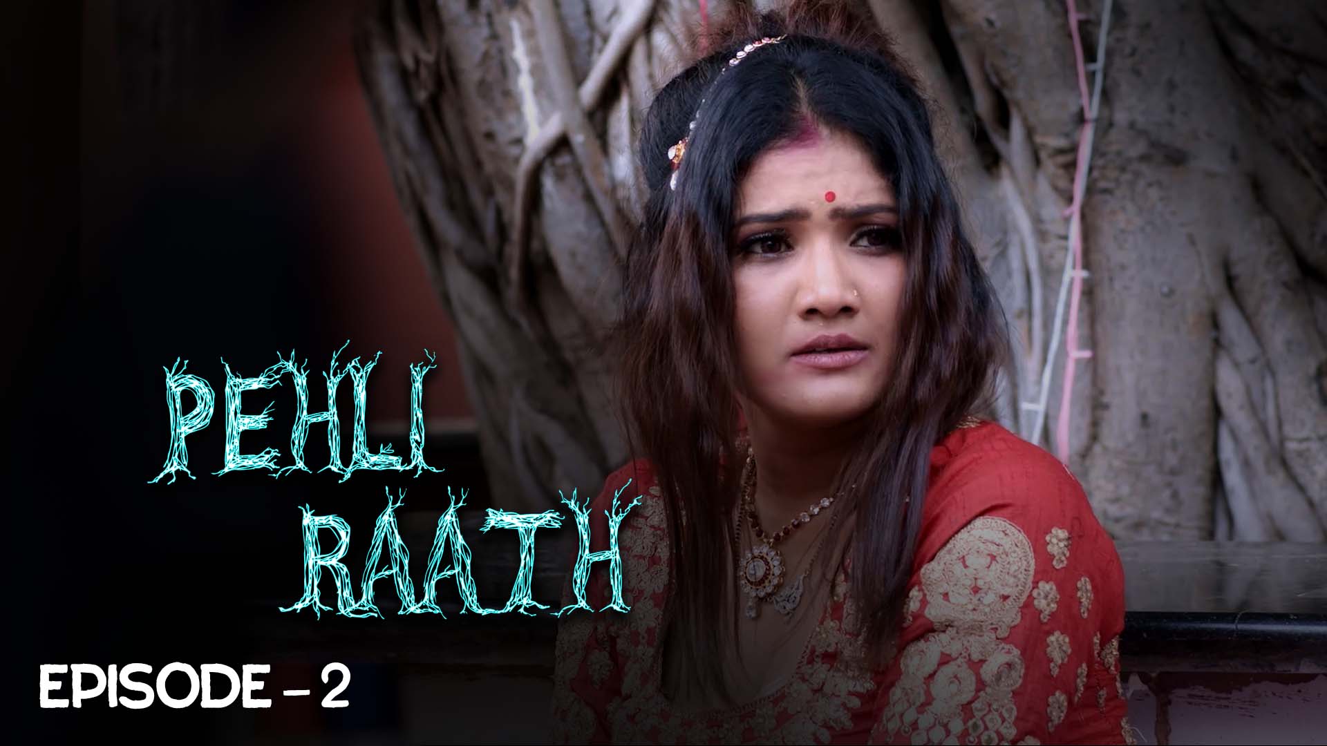 Pehli Raath Episode 02